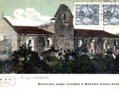 Coimbra Mosteiro onde residiu a Rainha Santa Izabel