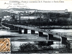 Coimbra Ponte e conventos de S Francisco e Santa Clara