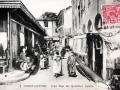 Constantine Une Rue du Quartier Arabe