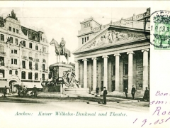 Aachen Kaiser Wilhelm Denkmal und Theater