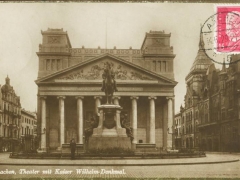 Aachen Theater mit Kaiser Wilhelm Denkmal