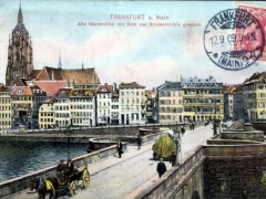 Frankfurt Main alte Mainbrücke mit Dom von Brückenmühle gesehen