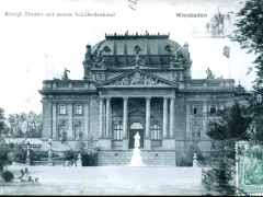 Wiesbaden Königl Theater mit neuem Schillerdenkmal