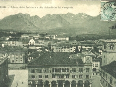 Belluno Palazzo della Prefettura e Alpi Dolomitiche dal Campanile