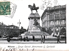 Milano Largo Cairoli Monumento G Garibaldi
