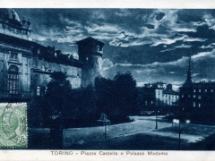 Torino Piazza Castello e Palazzo Madama