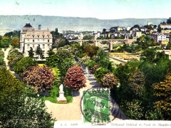 Lausanne Tribunal Federal et Pont de Montbenon