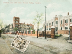 Tiensin Club and Astor House Hotel