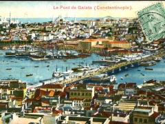 Constantinople Le Pont de Galata