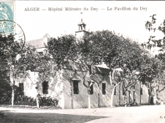 Alger Hopital Militaire du Dey Le Pavillon du Dey