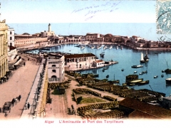 Alger L'Amirautee et Port des Torpilleurs