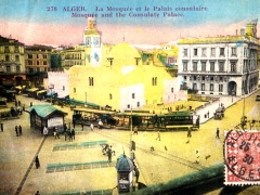 Alger La Mosquee et le Palais consulaire