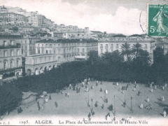 Alger La Place du Gouvernement et la Haute Ville