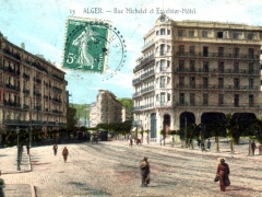 Alger Rue Michelet et Excelsior Hotel