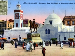 Alger Statue du Duc d'Orleans et Mosquee Djama Djedid