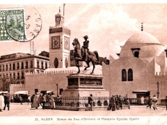 Alger Statue du Duc d'Orleans et Mosquee Djemaa Djedid