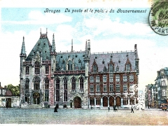 Bruges La poste et le palais du Gouvernement
