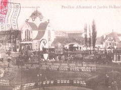 Bruxelles Exposition 1910 Pavillon Allemand et Jardin Hollandais
