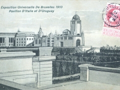 Bruxelles Exposition 1910 Pavillon D'Italie et D'Uruguay