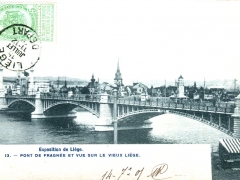 Liege Exposition Pont de Fragnee et vue sur le vieux Liege
