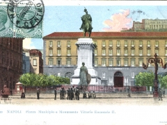 Napoli Piazza Municipio e Monumento Vittorio Emanuele II
