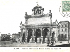 Roma Fontana dell' acqua Paola Eretta da Paolo V