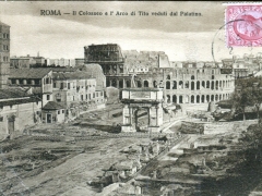 Roma Il Colosseo e l' Arco di Tito veduti dal Palatino