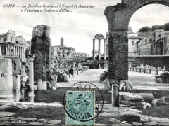 Roma La Basilica Giulia ed i Tempi di Antonino