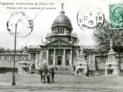 Torino Esposizione Internazionale 1911 Palazzo dell' Arte applicata all'industria
