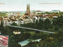 Fribourg Vue generale et grand pont