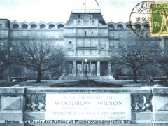 Geneve Le Palais des Nations et Plaque commemorative Wilson