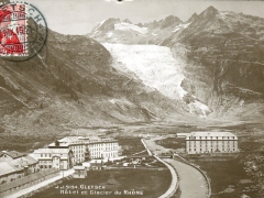 Gletsch Hotel et Glacier du Rhone
