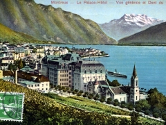 Montreux Le Palace Hotel Vuer generale et Dent du Midi