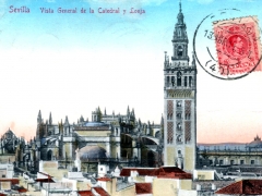 Sevilla Vista General de la Catedral y Lonja
